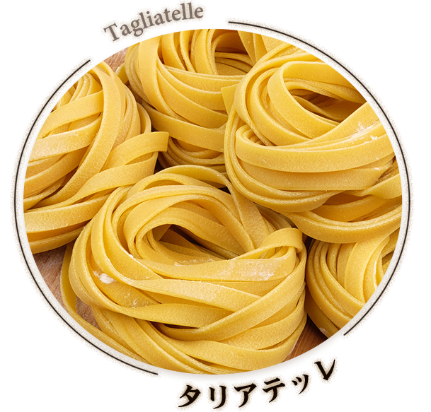 Tagliatelle