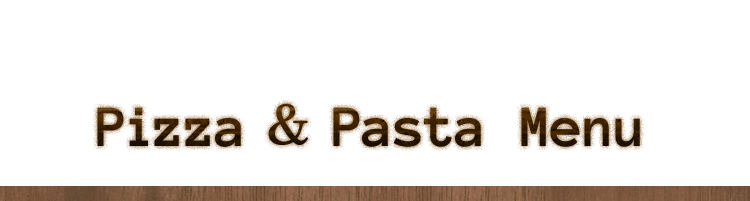 Pizza & Pasta Menu